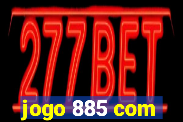 jogo 885 com